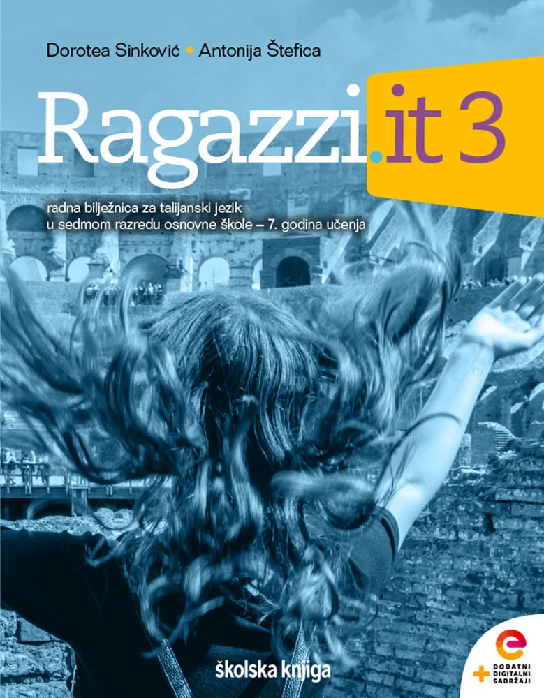 RAGAZZI.IT 3 - radna bilježnica talijanskog jezika za 7.razred osnovne škole - 7. godina učenja