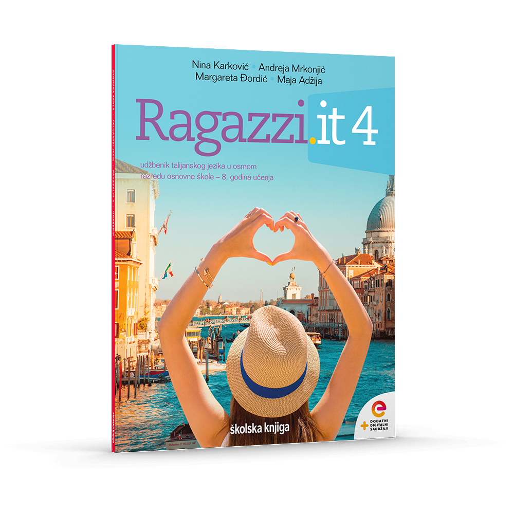 RAGAZZI.IT 4 - udžbenik talijanskog jezika u osmom razredu osnovne škole - 8. godina učenja