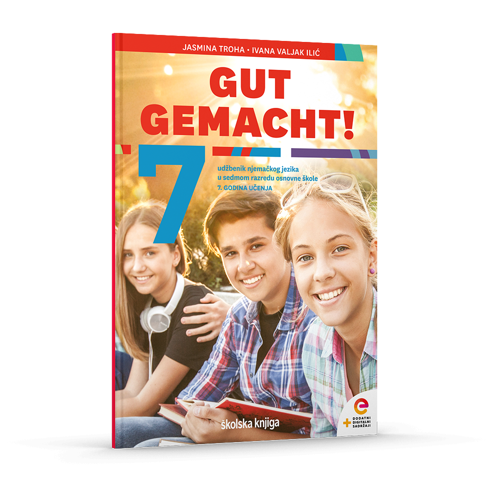 GUT GEMACHT! 7 - udžbenik njemačkoga jezika s dodatnim digitalnim sadržajima u sedmome razredu osnovne škole, 7. godina učenja