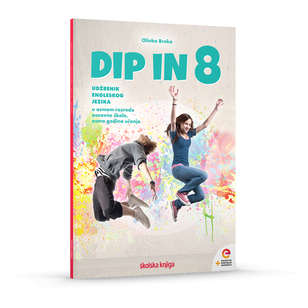 DIP IN 8 - radni udžbenik engleskog jezika u osmom razredu osnovne škole - 8. godina učenja