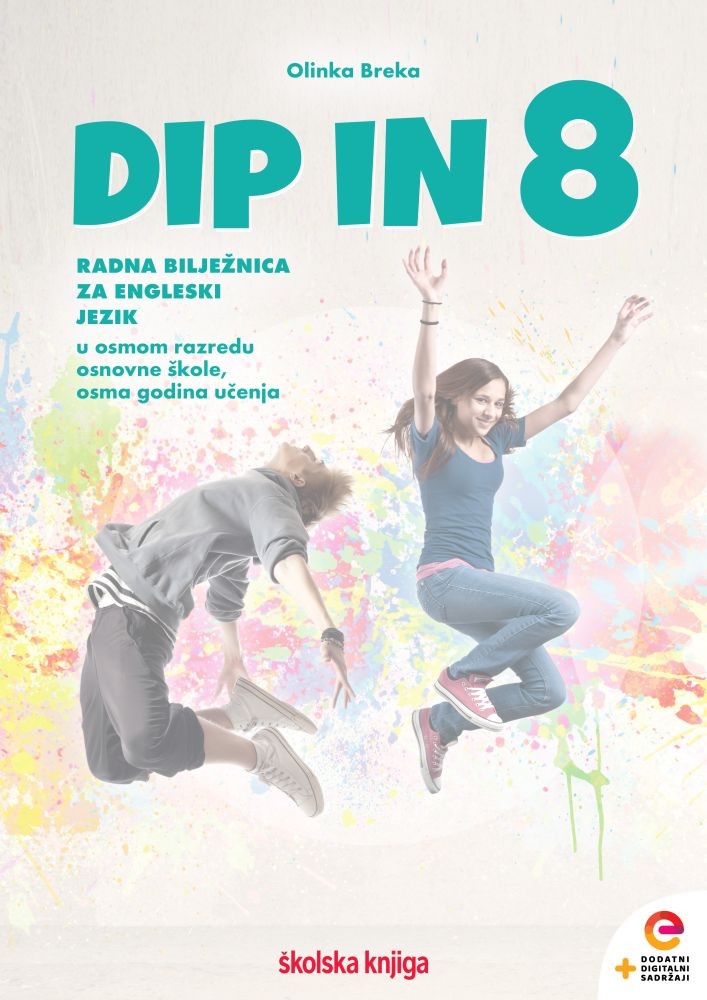 DIP IN 8 - radna bilježnica za engleski jezik u osmom razredu osnovne škole - 8. godina učenja
