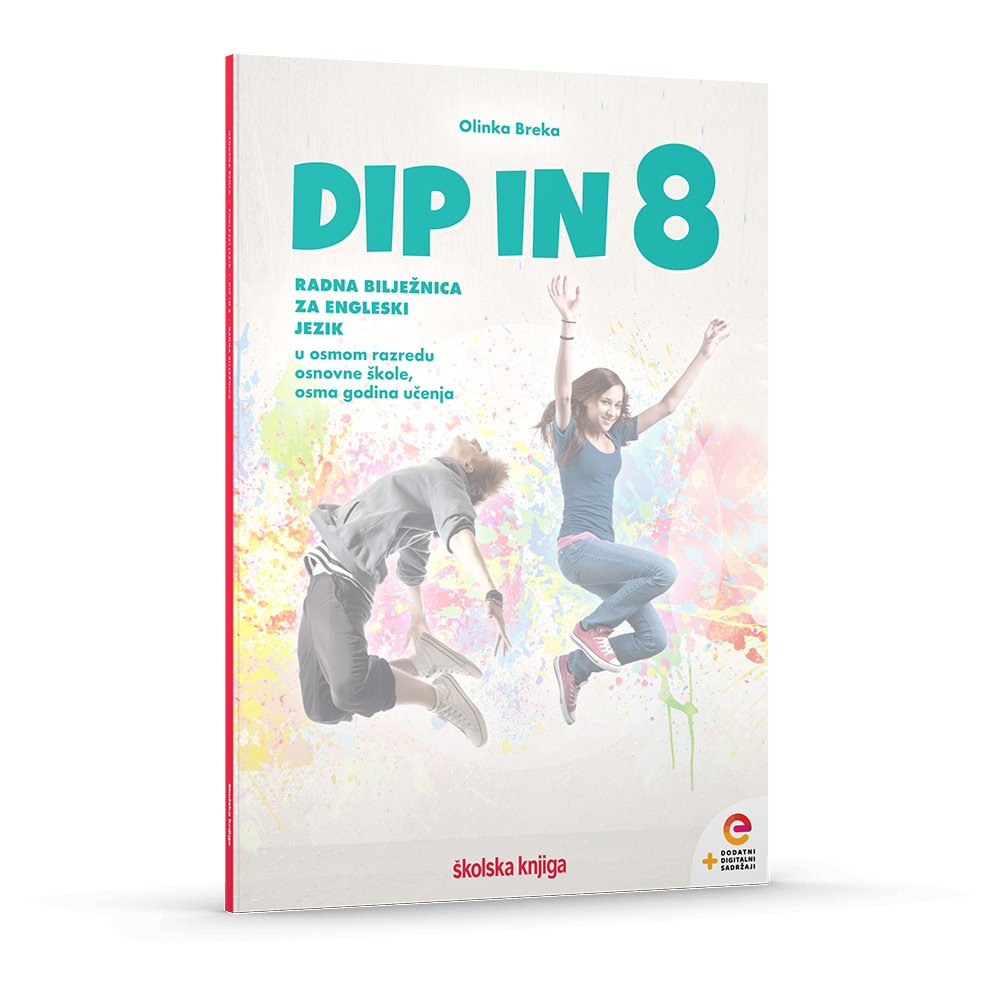 DIP IN 8 - radna bilježnica za engleski jezik u osmom razredu osnovne škole - 8. godina učenja