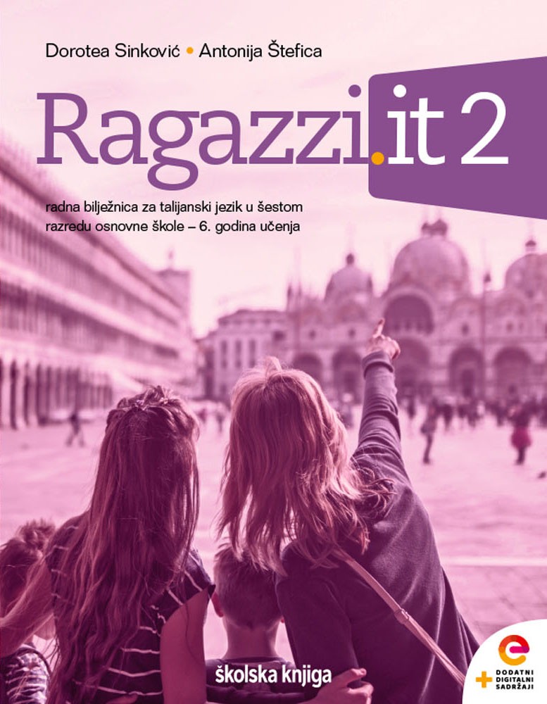 RAGAZZI.IT 2 - radna bilježnica talijanskog jezika u 6. razredu osnovne škole - 6. godina učenja