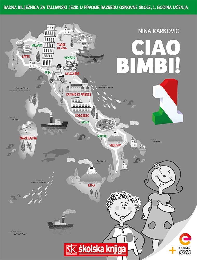 CIAO BIMBI! 1 - radna bilježnica za talijanski jezik u 1 razredu osnovne škole - I. godina učenja