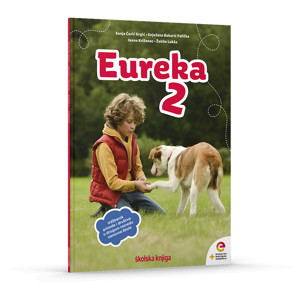 EUREKA 2 - udžbenik za prirodu i društvo s dodatnim digitalnim sadržajima u drugom razredu osnovne škole