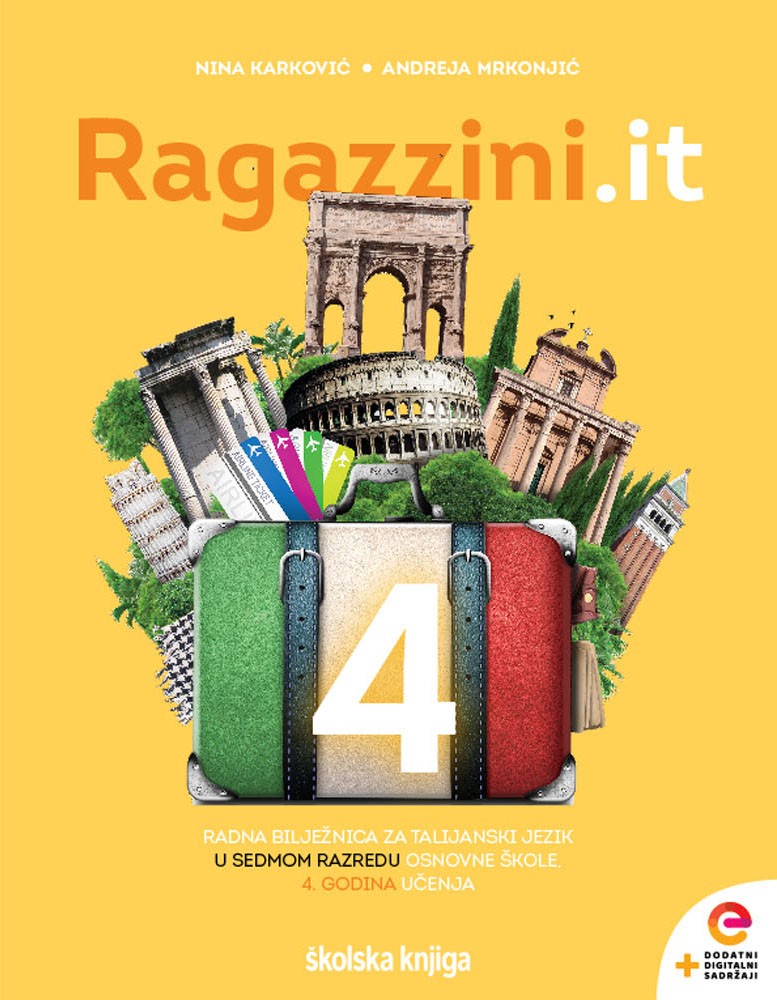 RAGAZZINI.IT 4 - radna bilježnica talijanskoga jezika u 7. razredu osnovne škole, 4. godina učenja