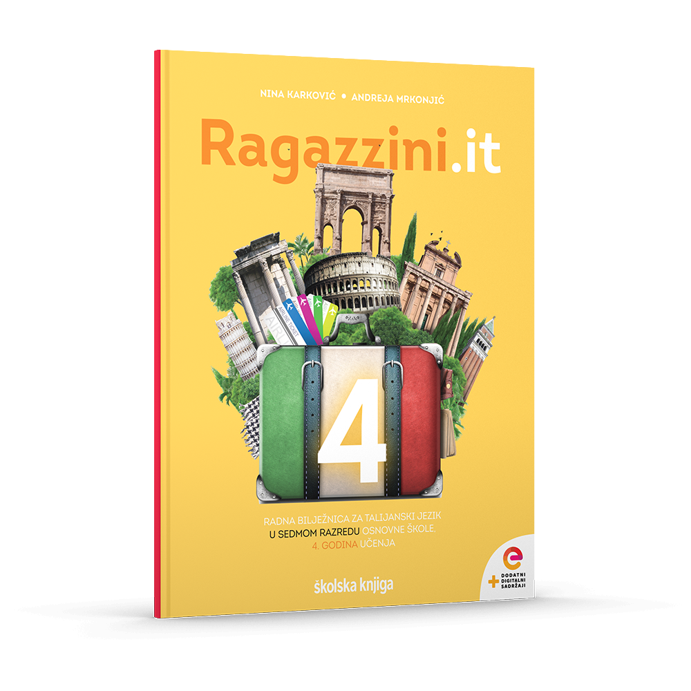 RAGAZZINI.IT 4 - radna bilježnica talijanskoga jezika u 7. razredu osnovne škole, 4. godina učenja