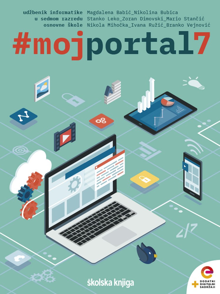 #mojportal7 - udžbenik informatike s dodatnim digitalnim sadržajima u sedmom razredu osnovne škole