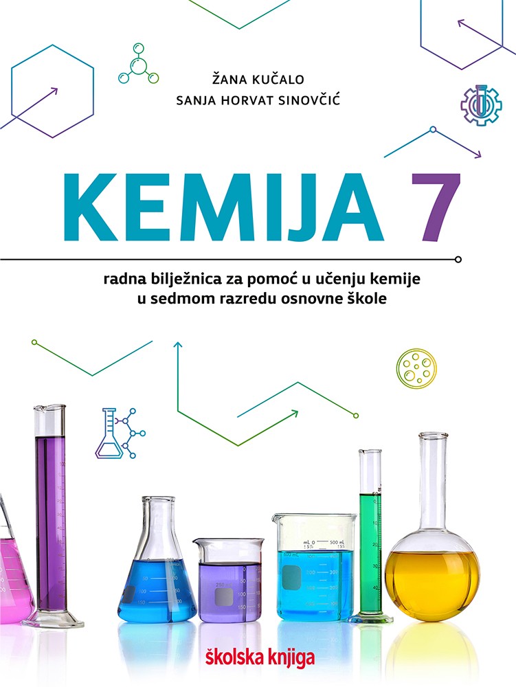 KEMIJA 7 - radna bilježnica za pomoć u učenju kemije u sedmom razredu osnovne škole