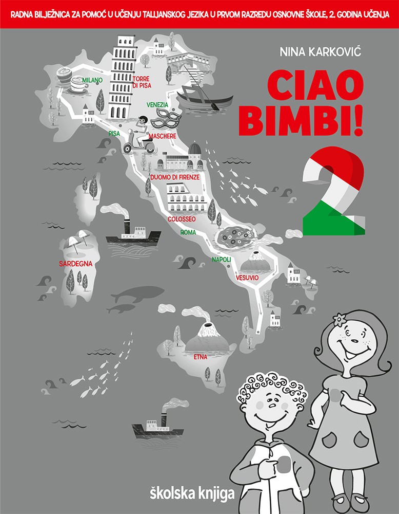 CIAO BIMBI! 2 - radna bilježnica za pomoć u učenju talijanskog jezika u drugom razredu osnovne škole