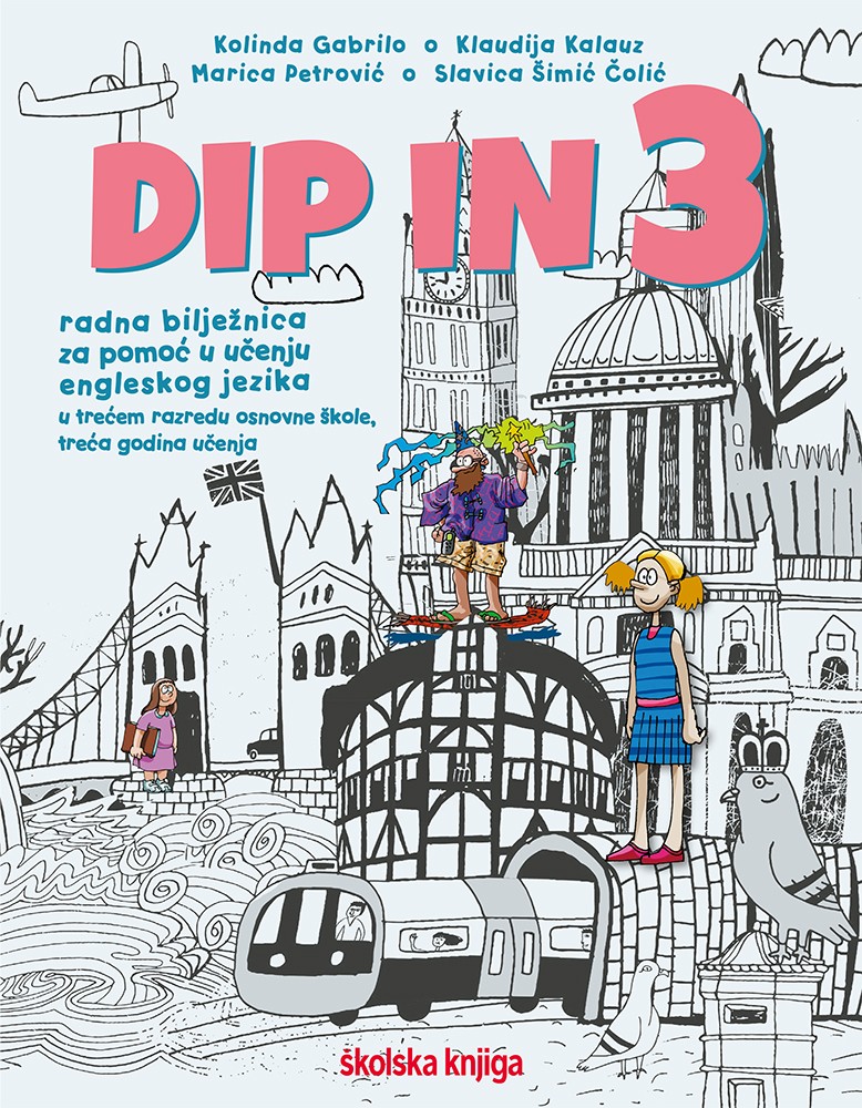 DIP IN 3 - radna bilježnica engleskog jezika za pomoć u učenju u trećem razredu osnovne škole