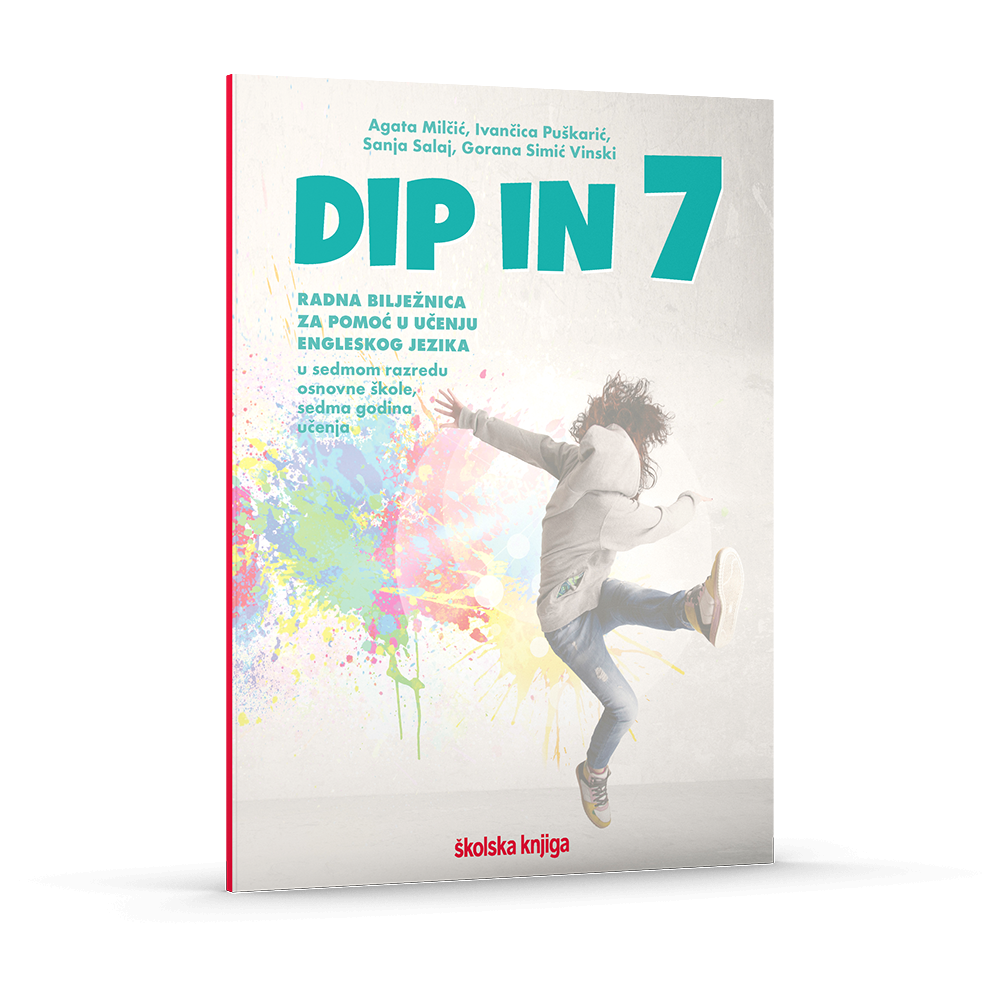 DIP IN 7 - radna bilježnica engleskog jezika za pomoć u učenju sedmom razredu osnovne škole