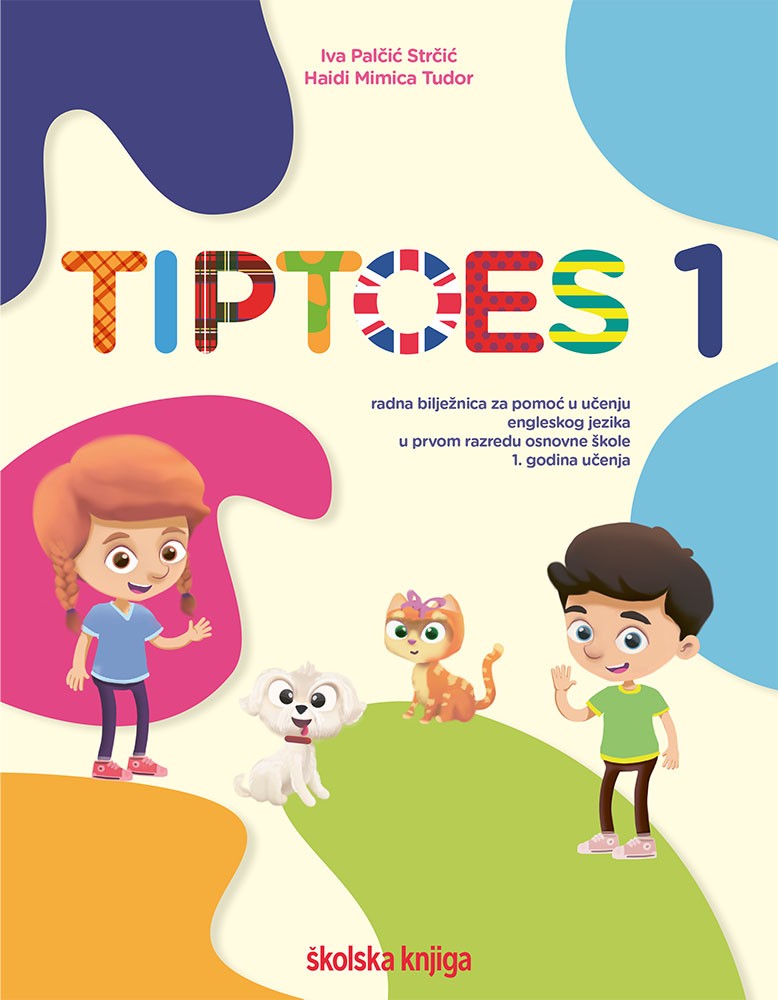 TIPTOES 1 - radna bilježnica engleskog jezika za pomoć u učenju u prvom razredu osnovne škole