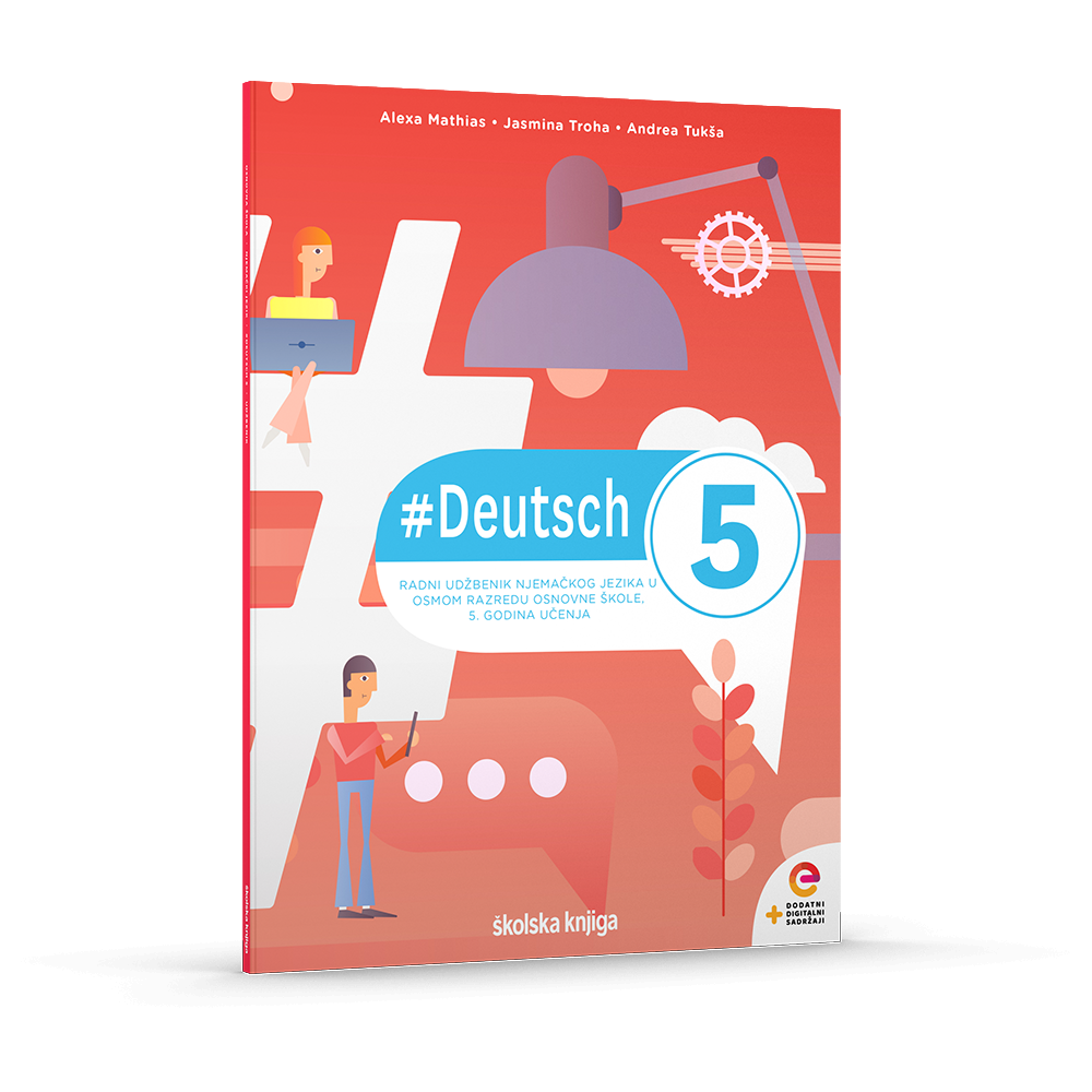 #DEUTSCH 5 - radni udžbenik njemačkog jezika u osmom razredu osnovne škole - 5. godina učenja
