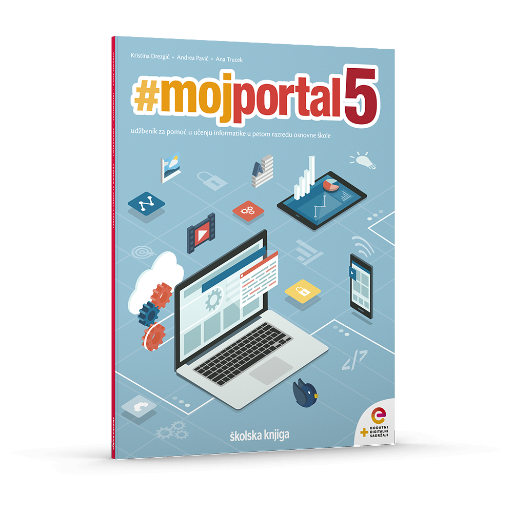 #MOJPORTAL5 - udžbenik za pomoć u učenju informatike u petom razredu osnovne škole