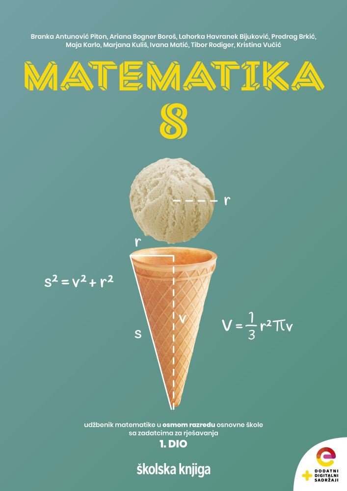 MATEMATIKA 8 - udžbenik matematike s dodatnim digitalnim sadržajima u osmom razredu osnovne škole sa zadatcima za rješavanje  - komplet 1. i 2. dio