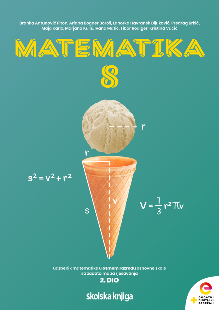 MATEMATIKA 8 - udžbenik matematike s dodatnim digitalnim sadržajima u osmom razredu osnovne škole sa zadatcima za rješavanje  - komplet 1. i 2. dio