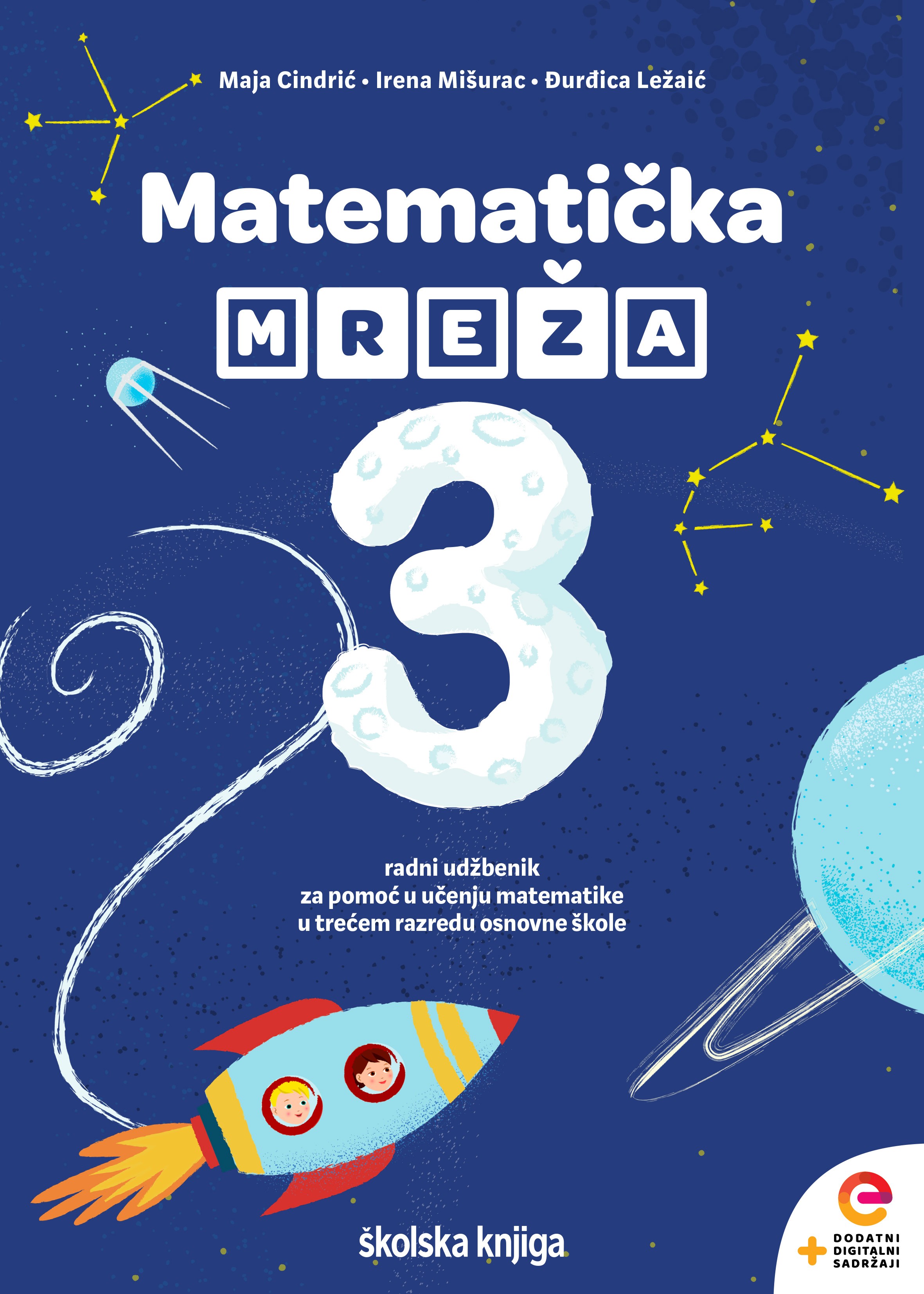 MATEMATIČKA MREŽA 3 - radni udžbenik za pomoć u učenju matematike u trećem razredu osnovne škole
