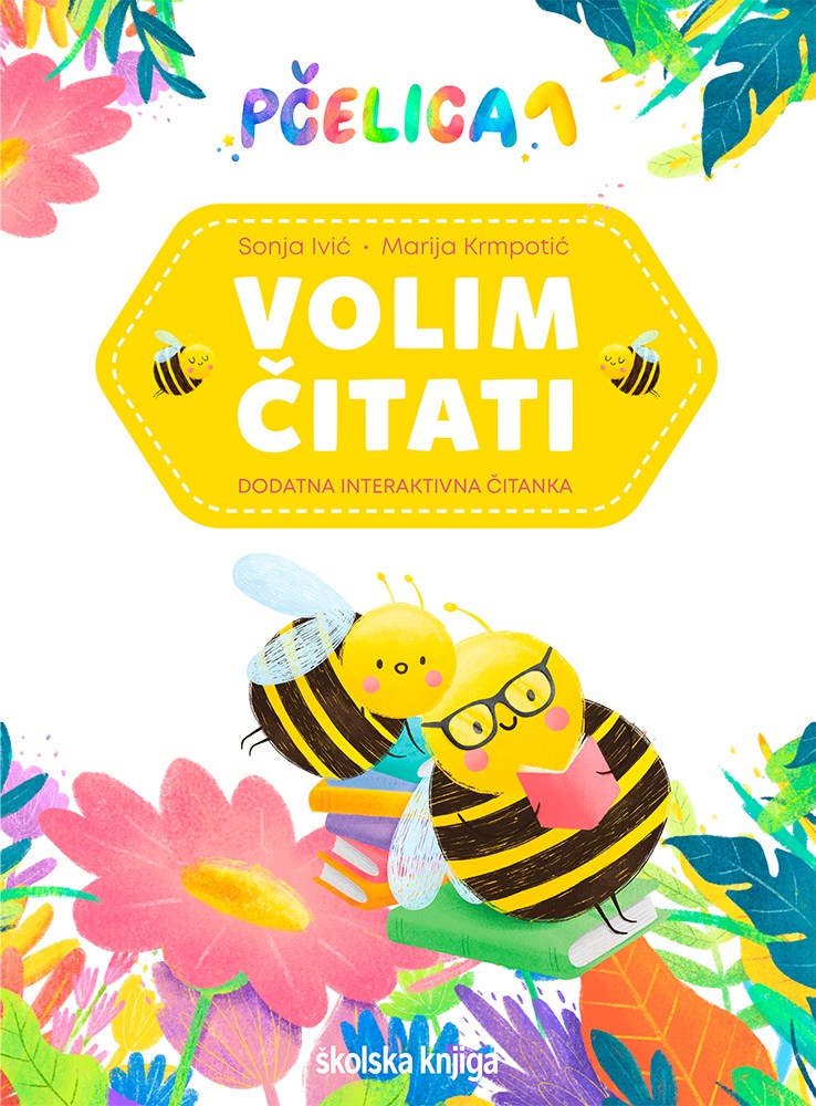 VOLIM ČITATI - dodatna interaktivna čitanka za hrvatski jezik u prvom razredu osnovne škole