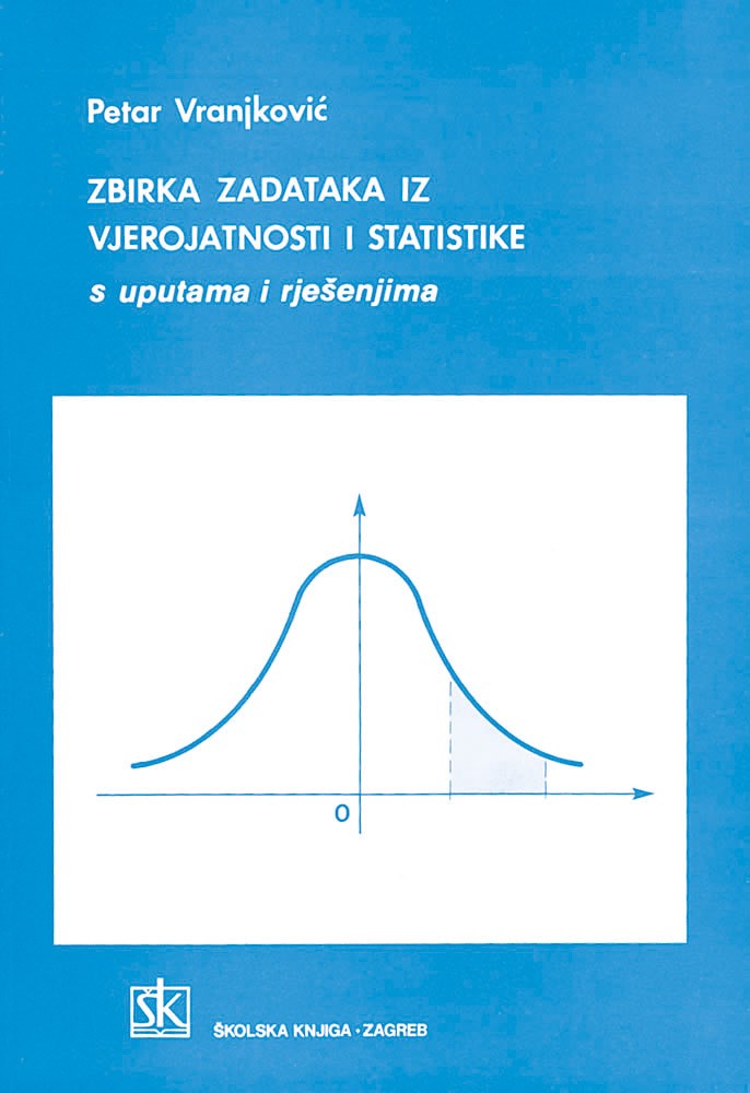 Zbirka zadataka iz vjerojatnosti i statistike