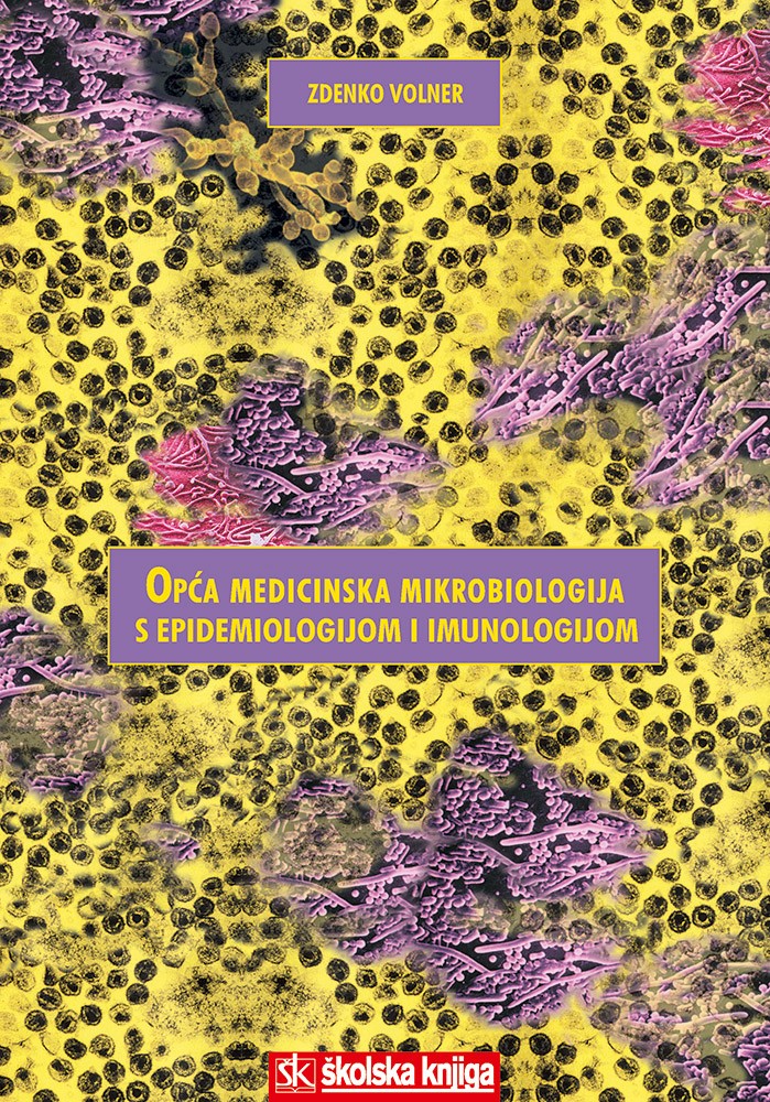 Opća medicinska mikrobiologija s epidemiologijom i imunologijom