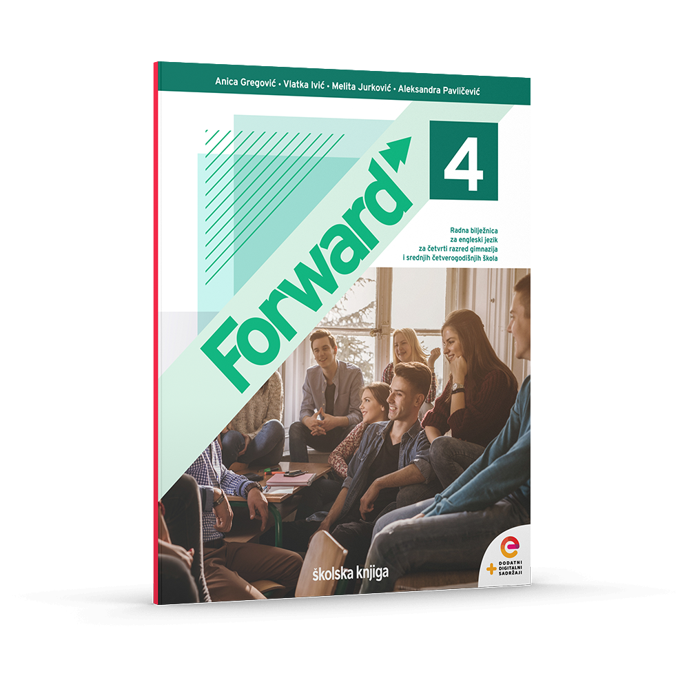 FORWARD 4 - radna bilježnica za engleski jezik za četvrti razred gimnazija i srednjih četverogodišnjih škola