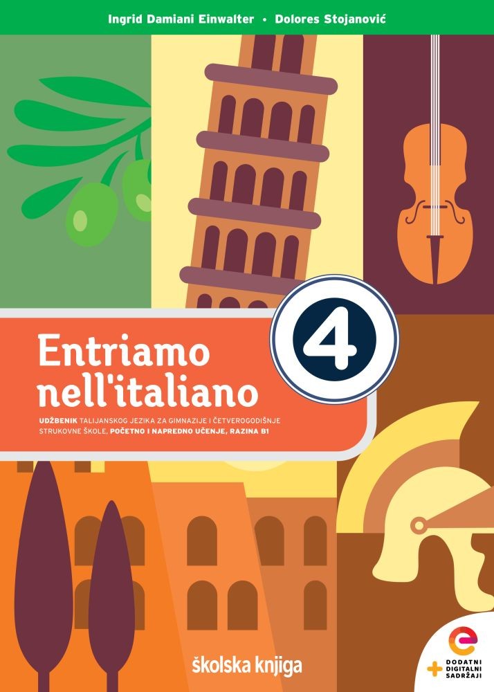 ENTRIAMO NELL'ITALIANO 4 - udžbenik talijanskog jezika u 4. razredu gimnazija i strukovnih škola - početno i napredno učenje