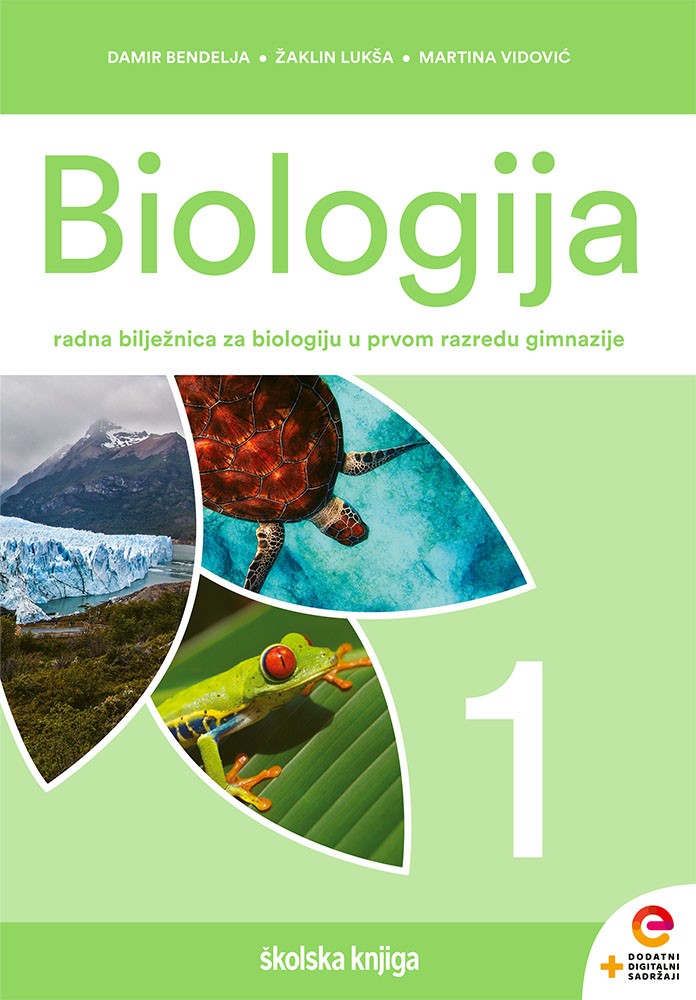 BIOLOGIJA 1 - radna  bilježnica  za biologiju u prvom razredu gimnazija