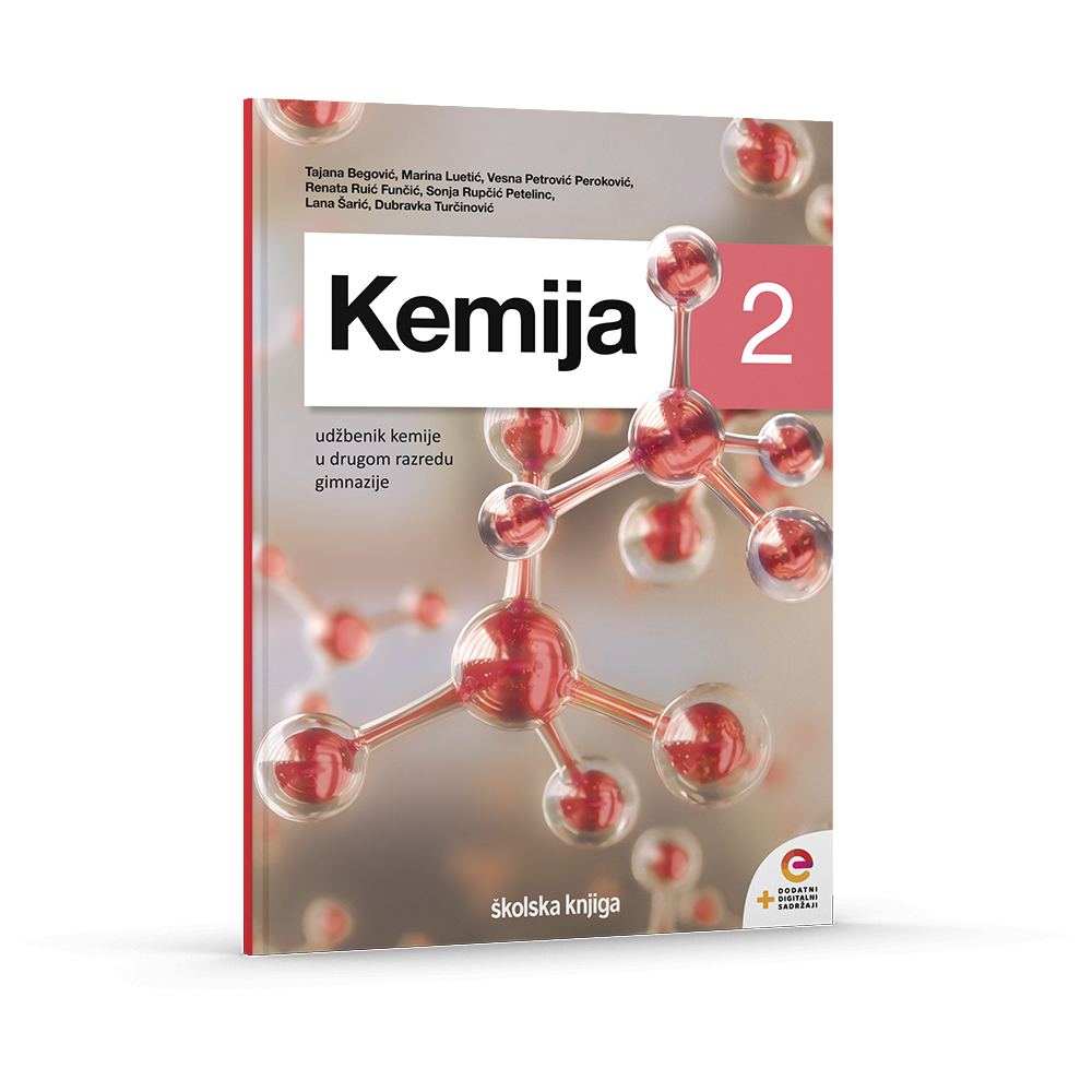 KEMIJA 2 - udžbenik s dodatnim digitalnim sadržajima kemije u drugom razredu gimnazije