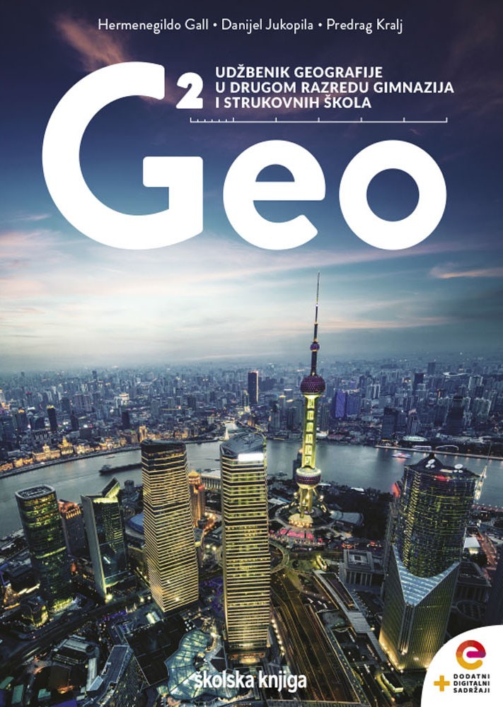 GEO 2 - udžbenik geografije s dodatnim digitalnim sadržajima u drugom razredu gimnazija i četverogodišnjih strukovnih škola