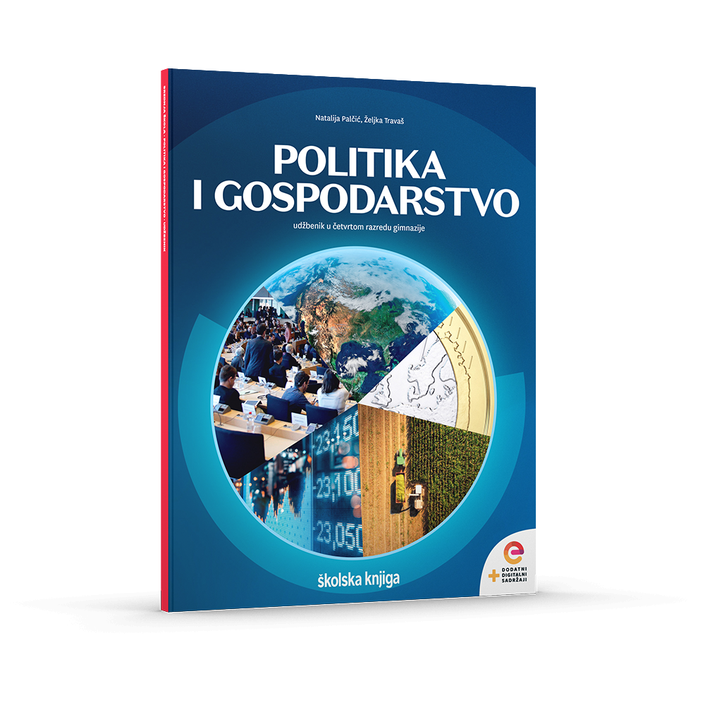 POLITIKA I GOSPODARSTVO - udžbenik u četvrtom razredu gimnazije