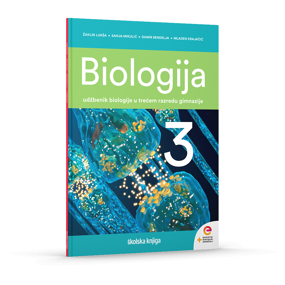 BIOLOGIJA 3 - udžbenik biologije s dodatnim digitalnim sadržajima u trećem razredu gimnazija