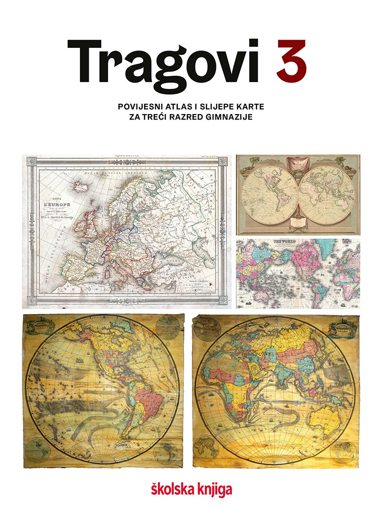 TRAGOVI 3 - povijesni atlas i slijepe karte za 3. razred gimnazije
