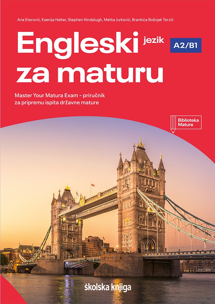 Engleski jezik za maturu, Master Your Matura Exam_A2/B1 - priručnik za pripremu ispita državne mature iz engleskog jezika (osnovna razina) - NOVO