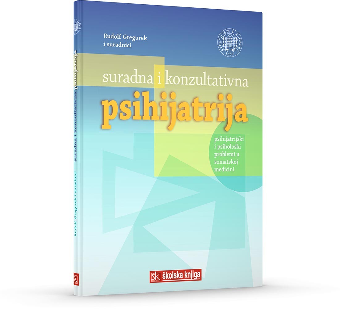 Suradna i konzultativna psihijatrija - Psihijatrijski i psihološki problemi u somatskoj medicini