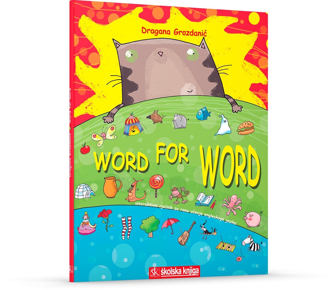 Word for Word - Interaktivni rječnik za rano učenje engleskog jezika s multimedijskim CD-om