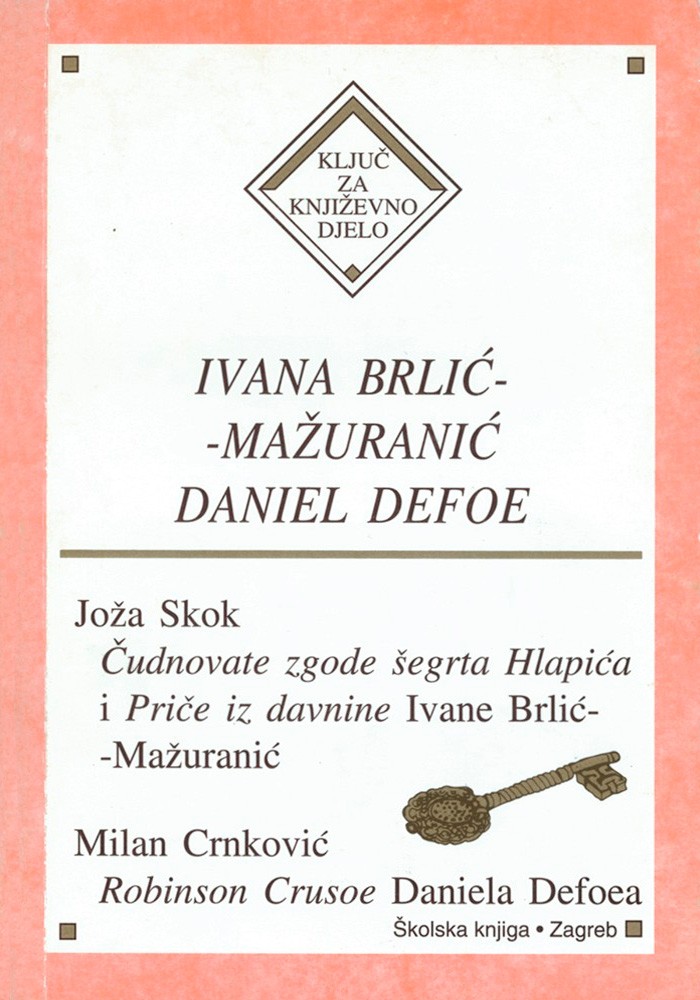 Ivana Brlić-Mažuranić; Daniel Defoe