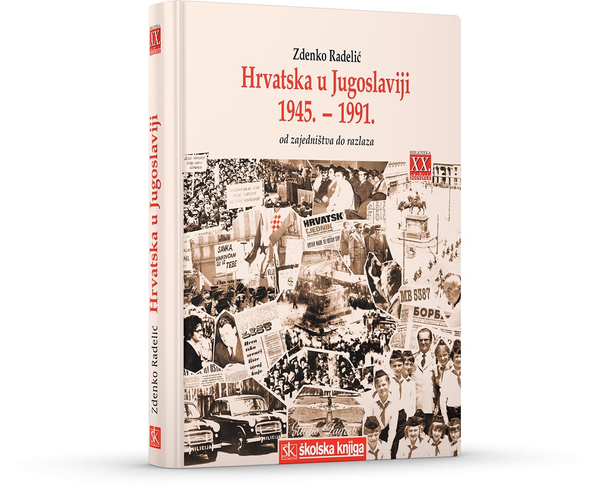 Hrvatska u Jugoslaviji (1945. - 1991.) - Od zajedništva do razlaza