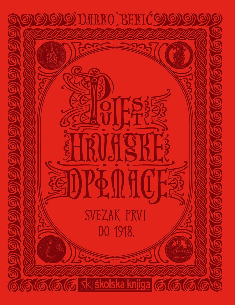 Povijest hrvatske diplomacije (do 1918.), svezak 1