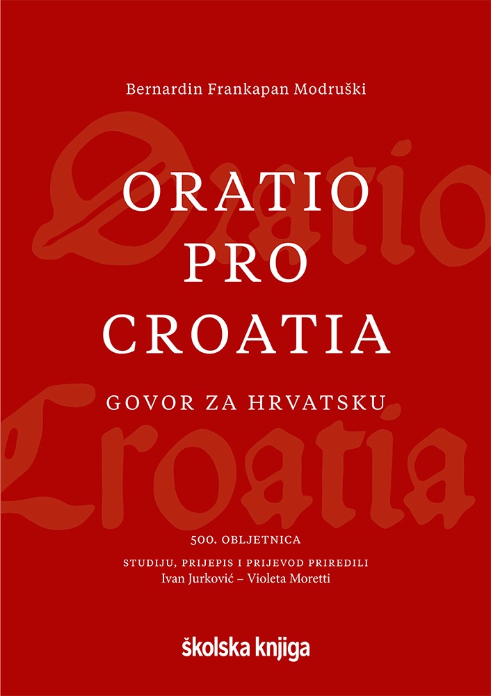 Oratio pro Croatia – Govor za Hrvatsku – 500. obljetnica