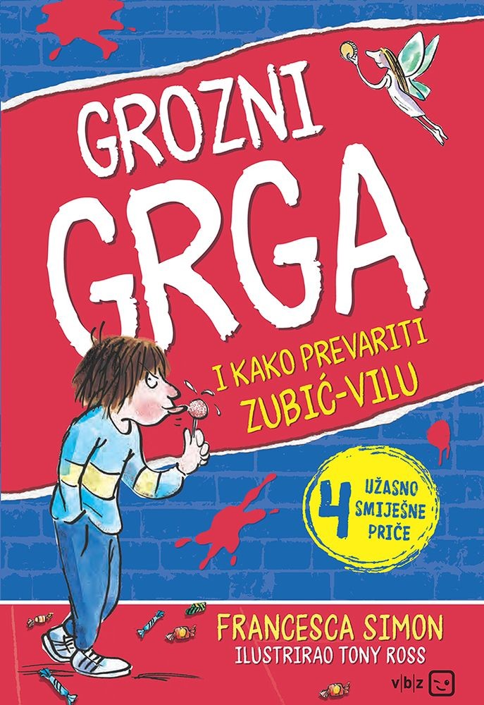 Grozni Grga i kako prevariti Zubić-vilu
