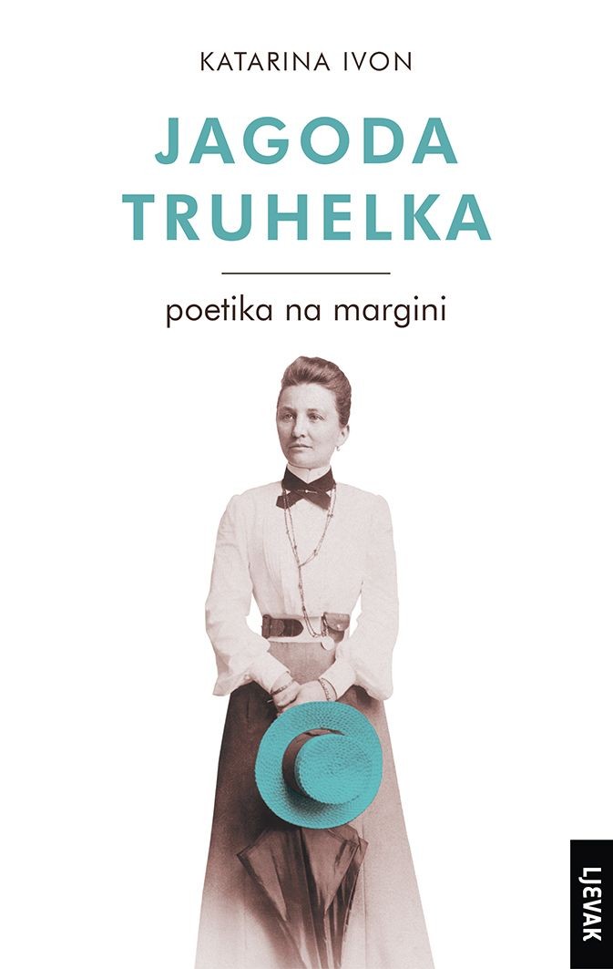Jagoda Truhelka - poetika na margini