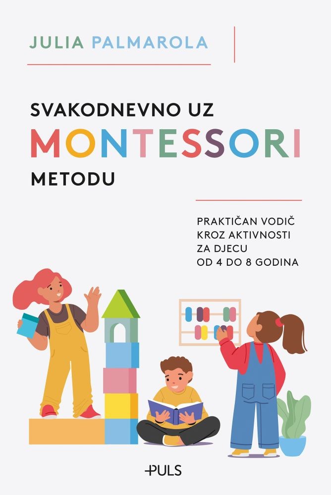Svakodnevno uz Montessori metodu