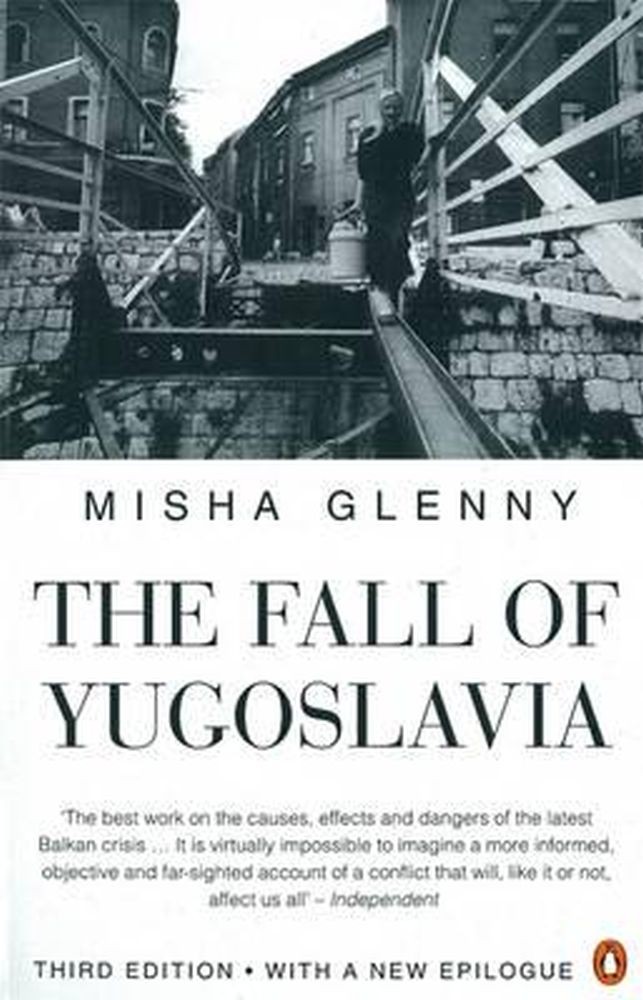 The Fall of Yugoslavia Paperback