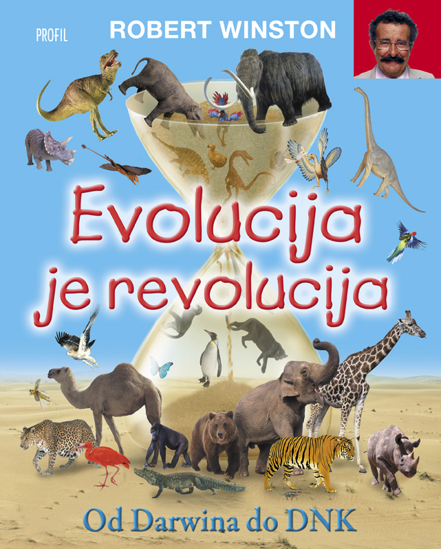 Evolucija je revolucija - Od Darwina do DNK