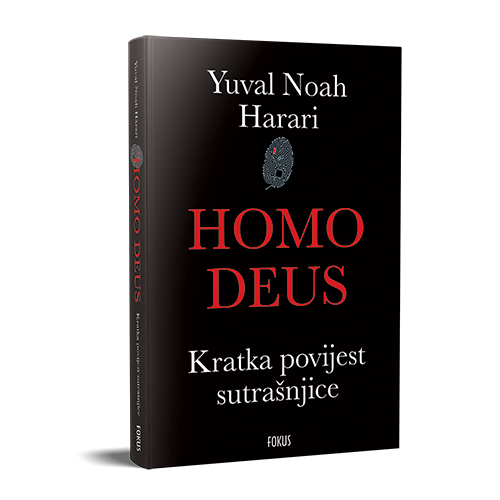 Homo Deus - Kratka povijest sutrašnjice