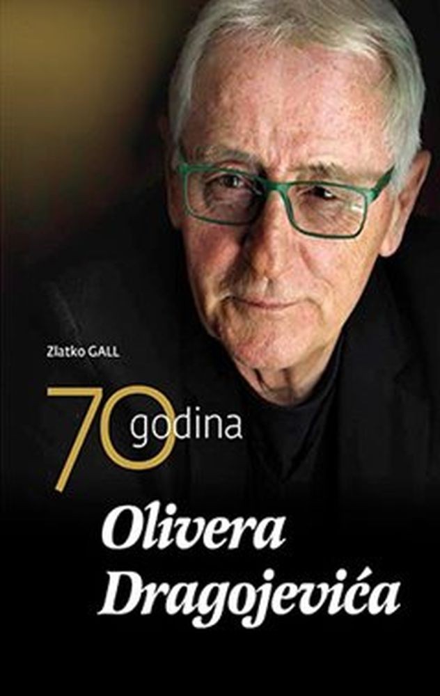 70 godina Olivera Dragojevića