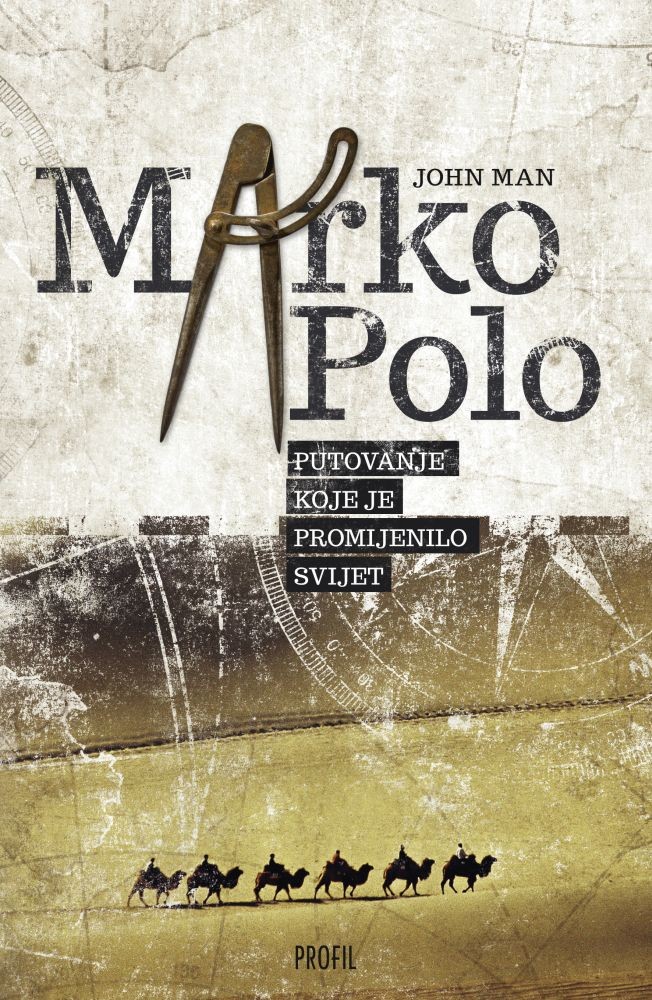 Marco Polo - Putovanje koje je promijenilo svijet