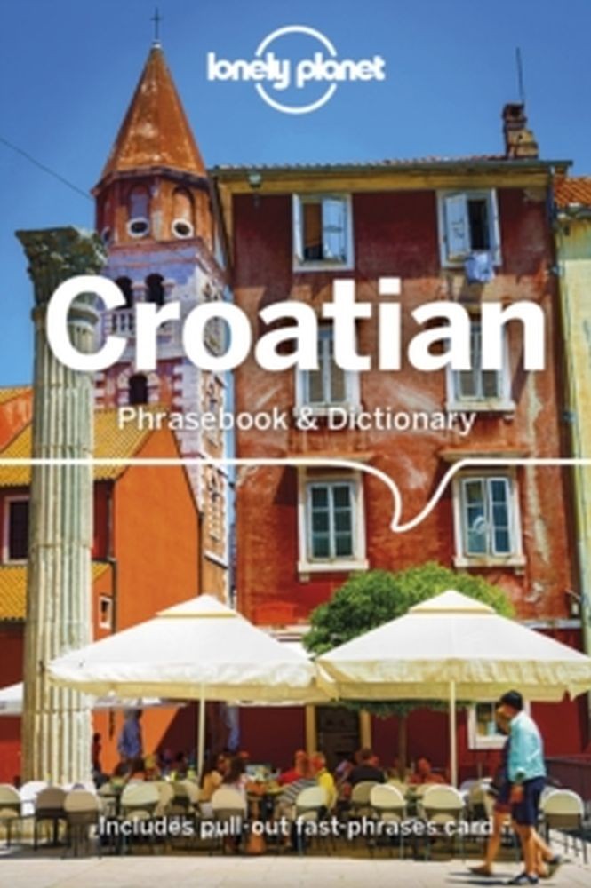 Croatian Phrasebook & Dictionary - Lonely Planet