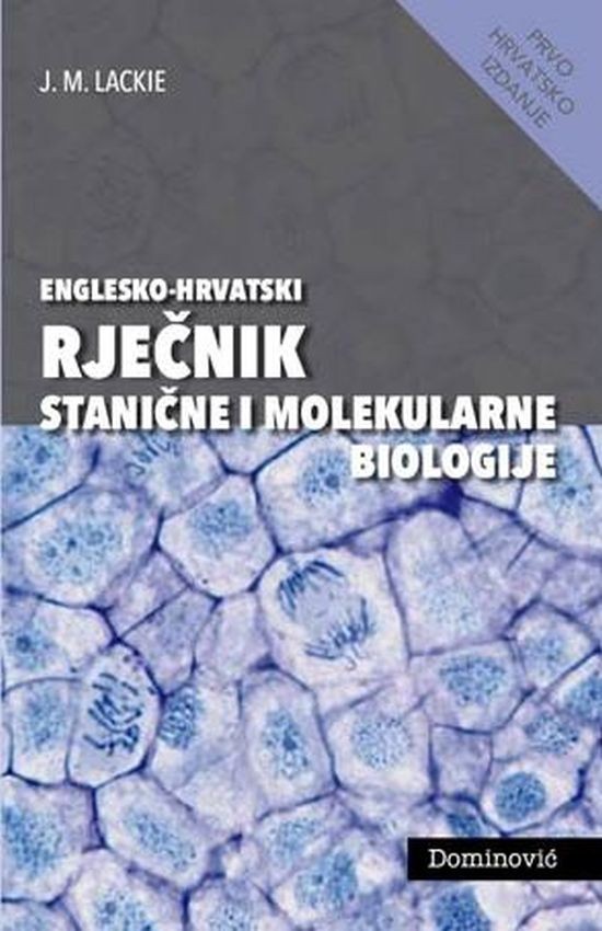 Englesko-hrvatski rječnik stanične i molekularne biologije